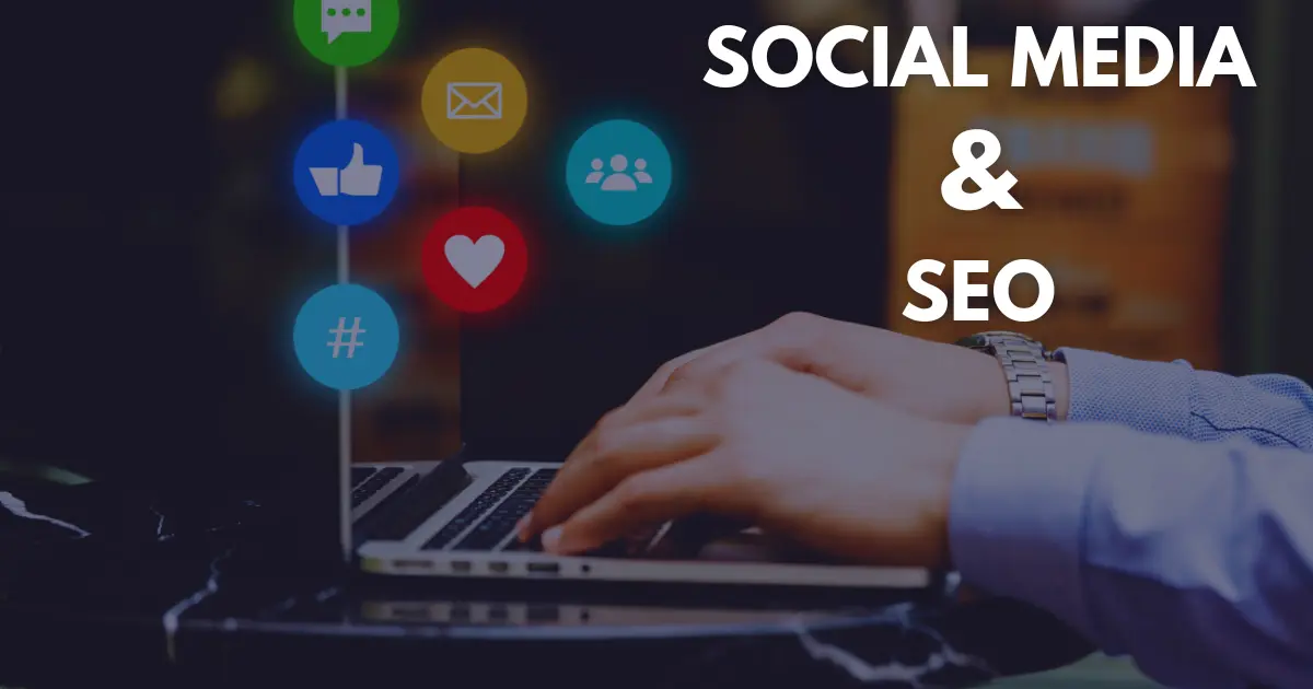 Read more about the article Importance and Benefits of Social Media for SEO?