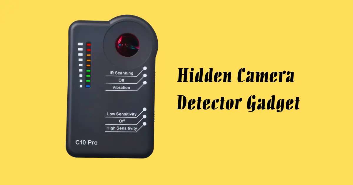 Hidden Camera Detector Gadget spy