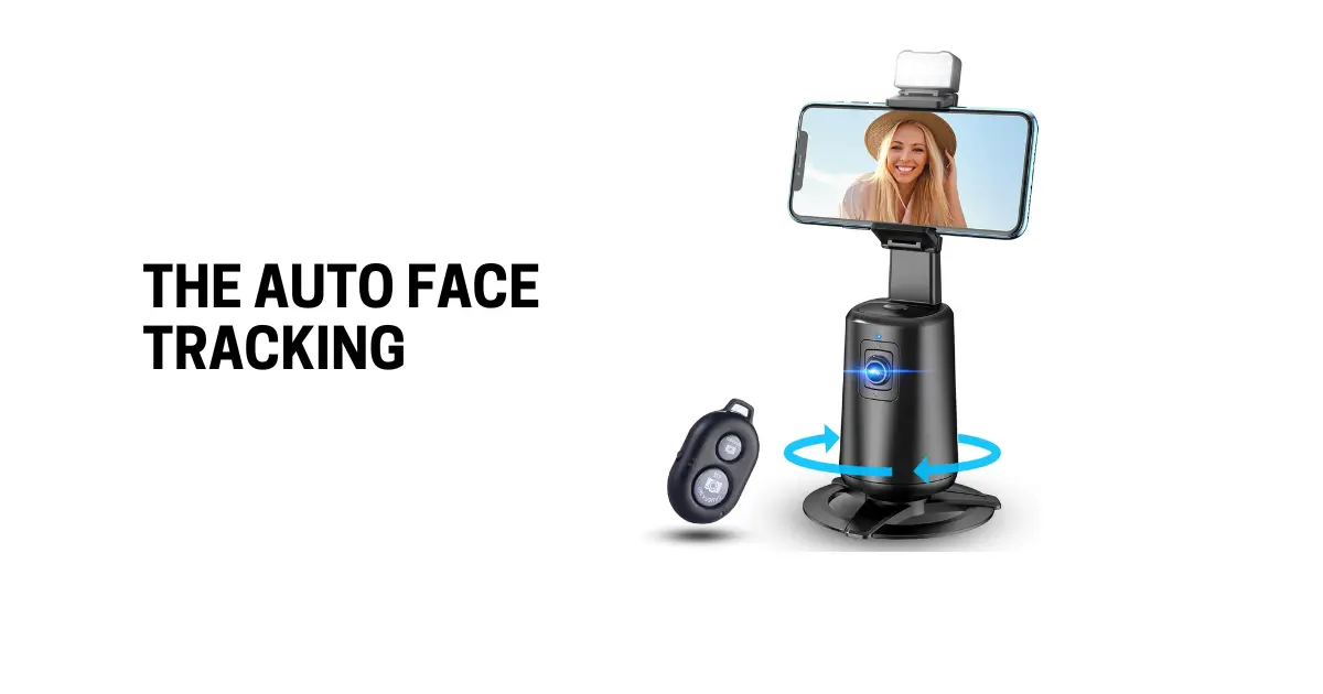 The Auto Face Tracking camera gadgets
