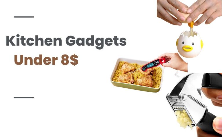 10 Amazing Kitchen Gadgets Under $8