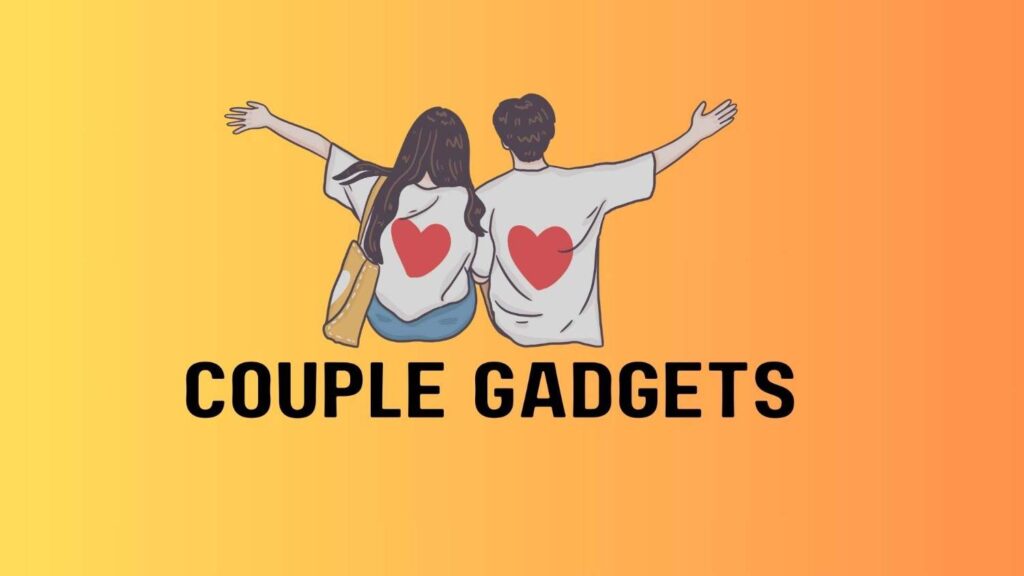 couple gadgets
